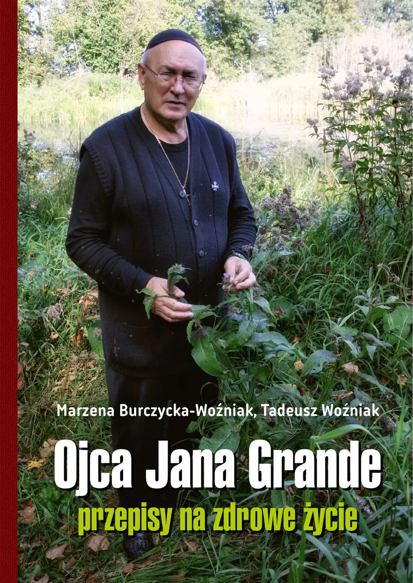 Książka - Ojca Jana Grande przepisy na zdrowe życie
