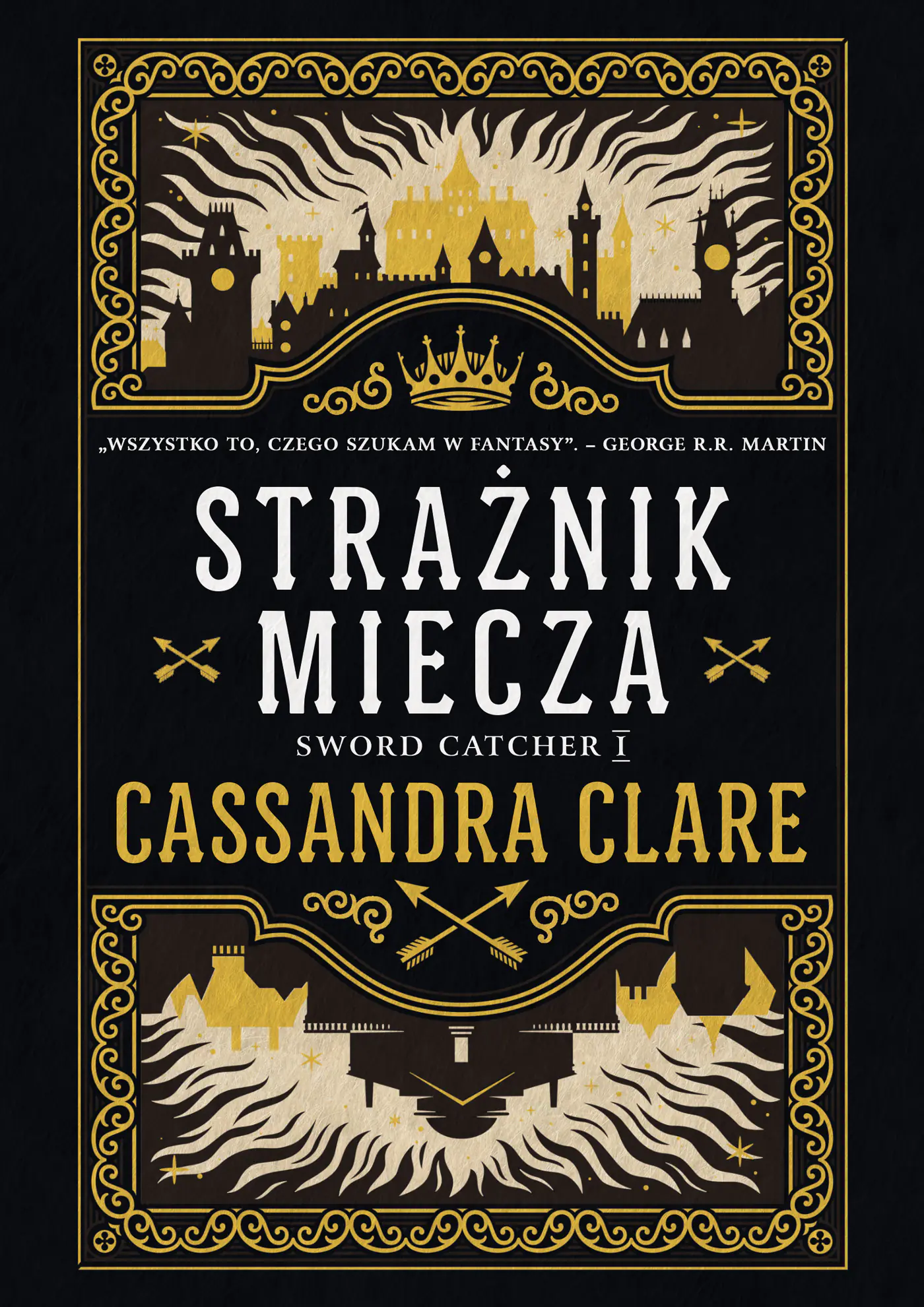 Książka - Strażnik Miecza. Sword Catcher. Tom 1