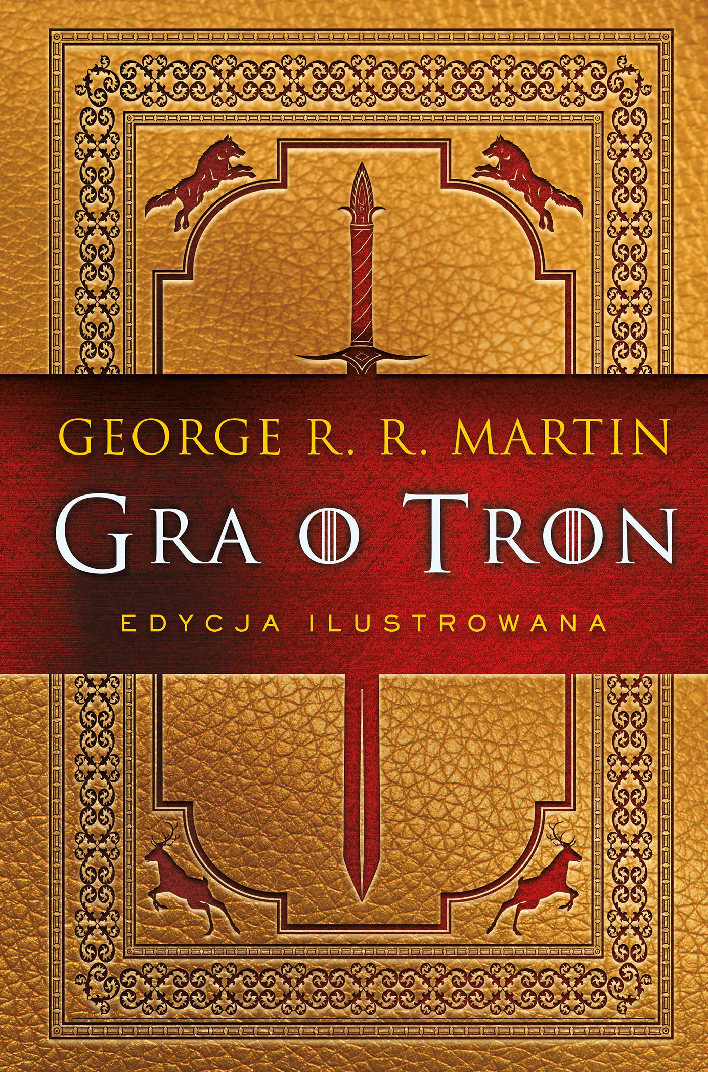 Książka - Gra o tron. Edycja ilustrowana