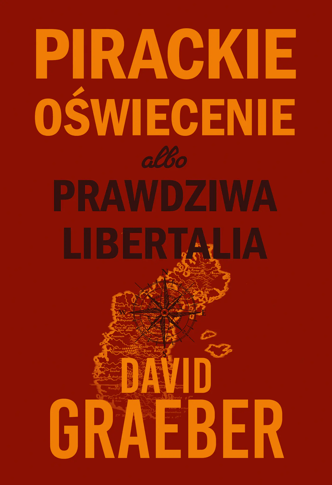 Książka - Pirackie Oświecenie albo prawdziwa Libertalia