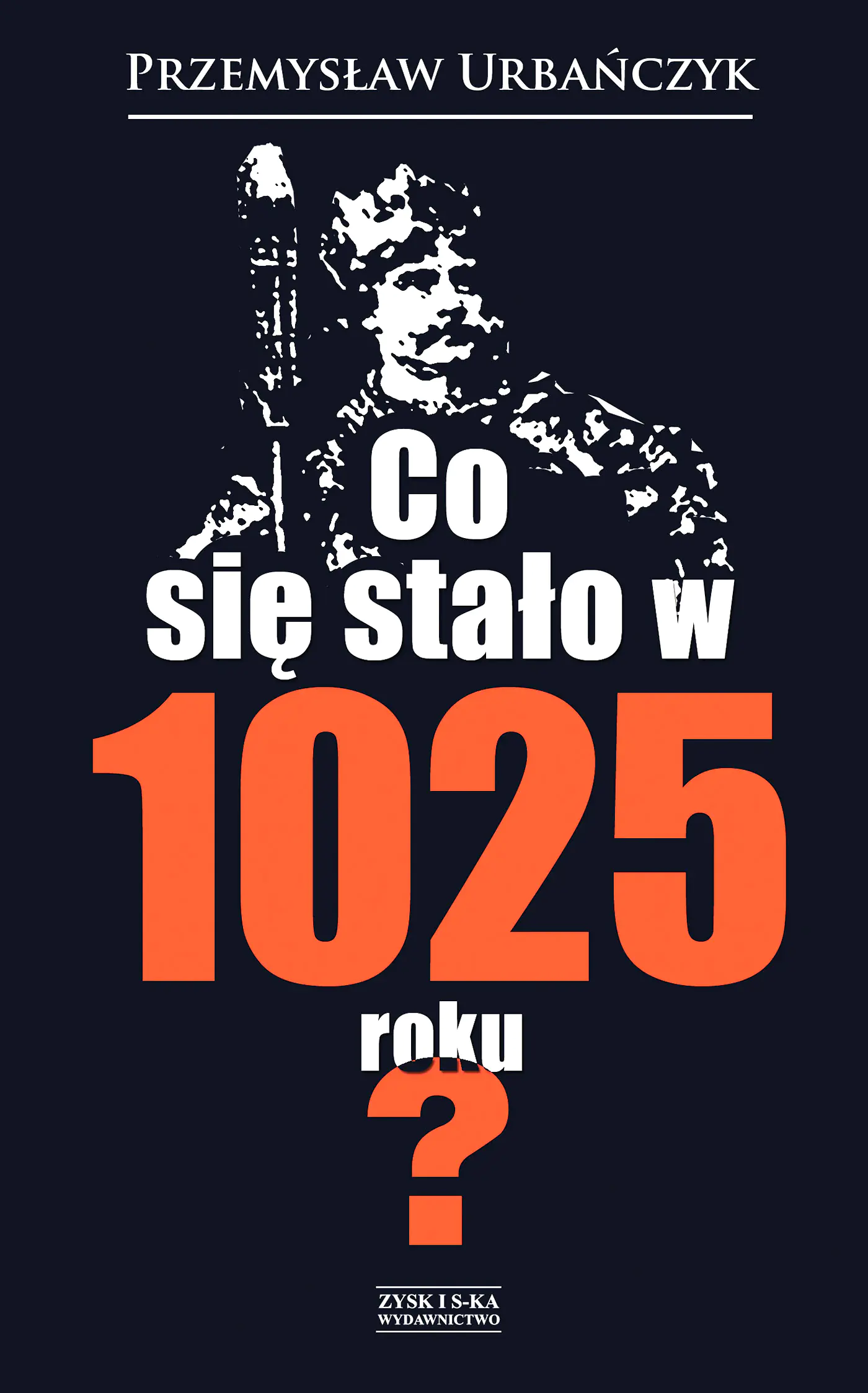 Książka - Co się stało w 1025 roku?