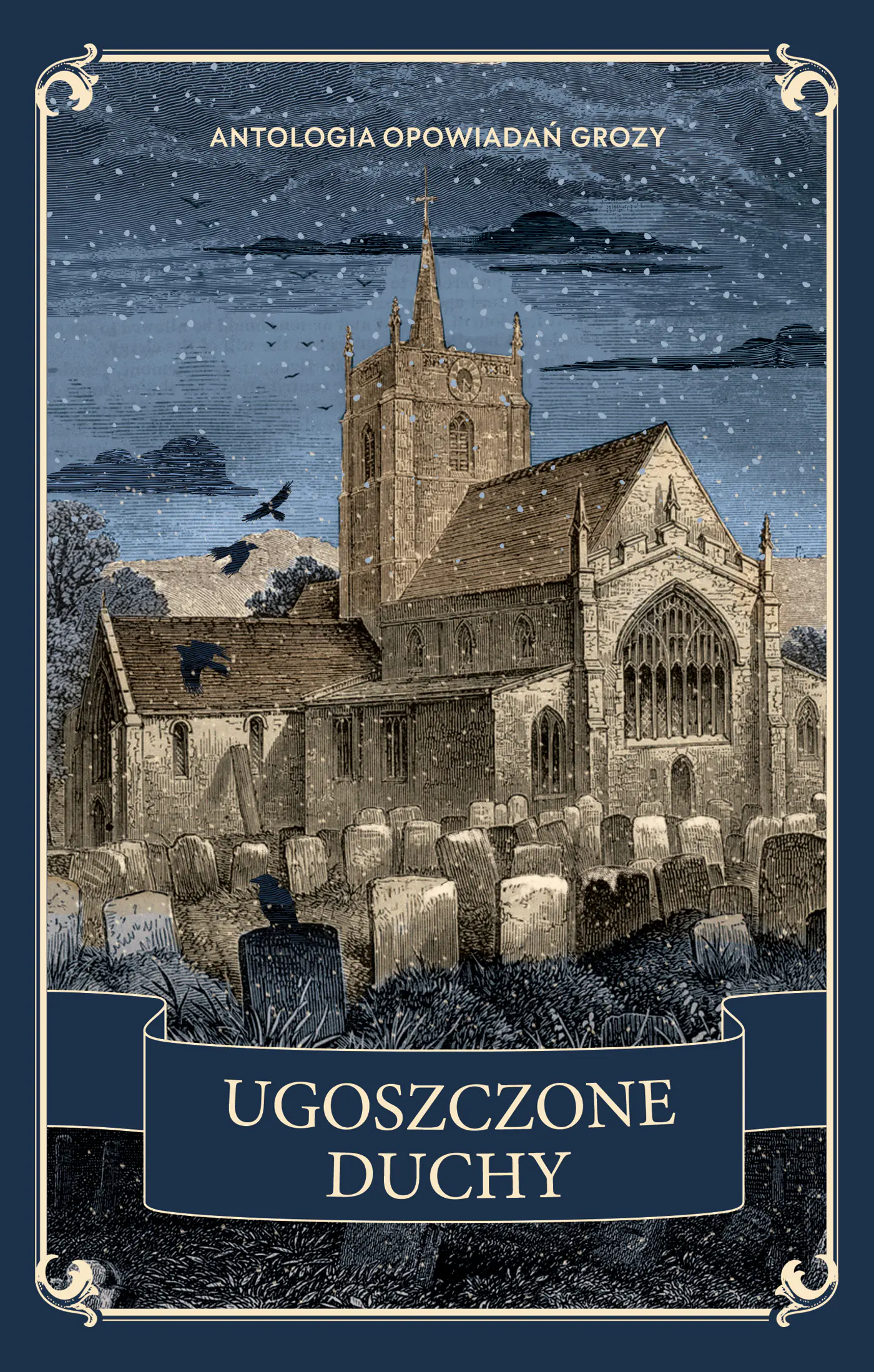 Książka - Ugoszczone duchy. Antologia opowiadań grozy