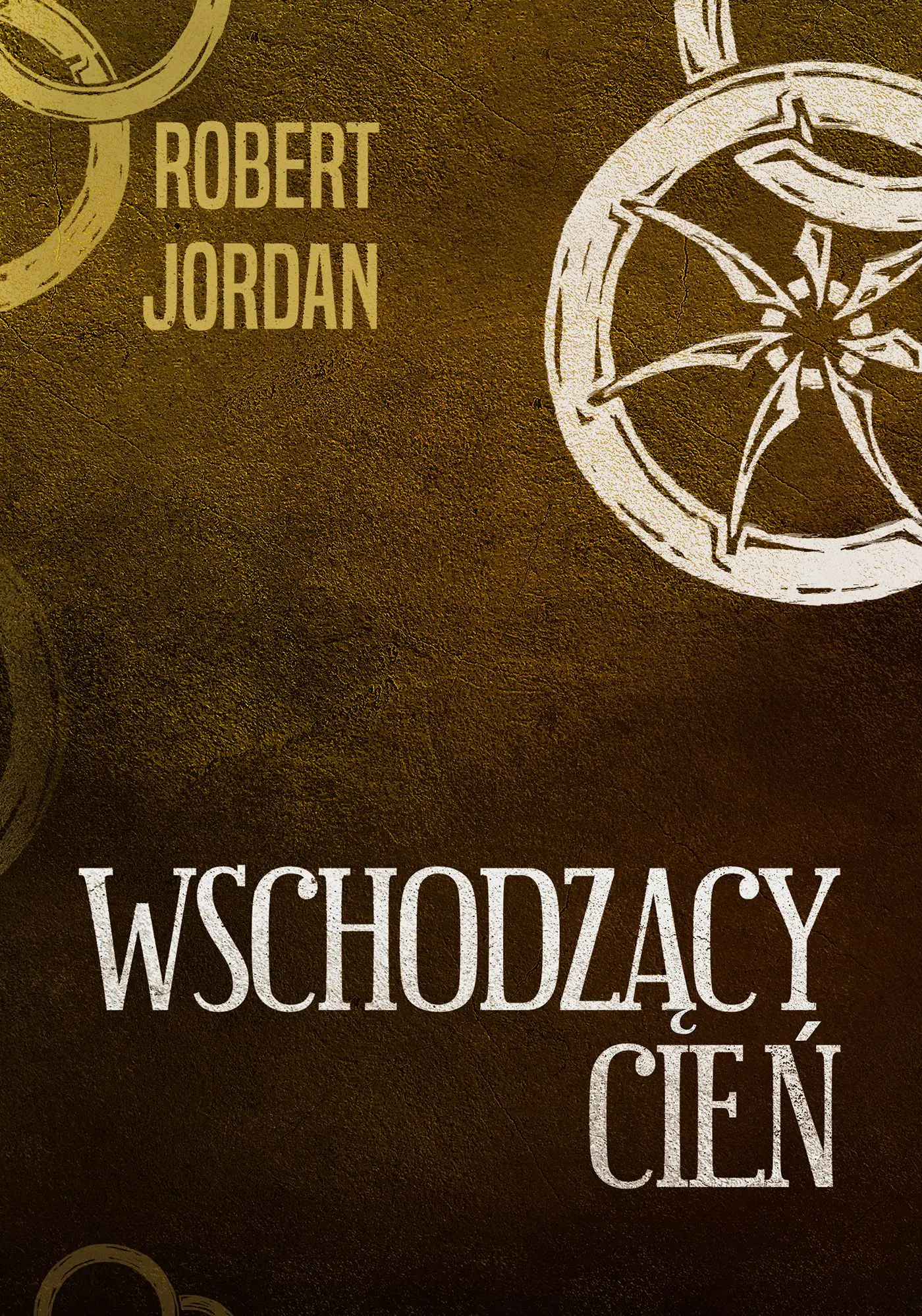 Książka - Wschodzący cień. Cykl Koło Czasu. Tom 4