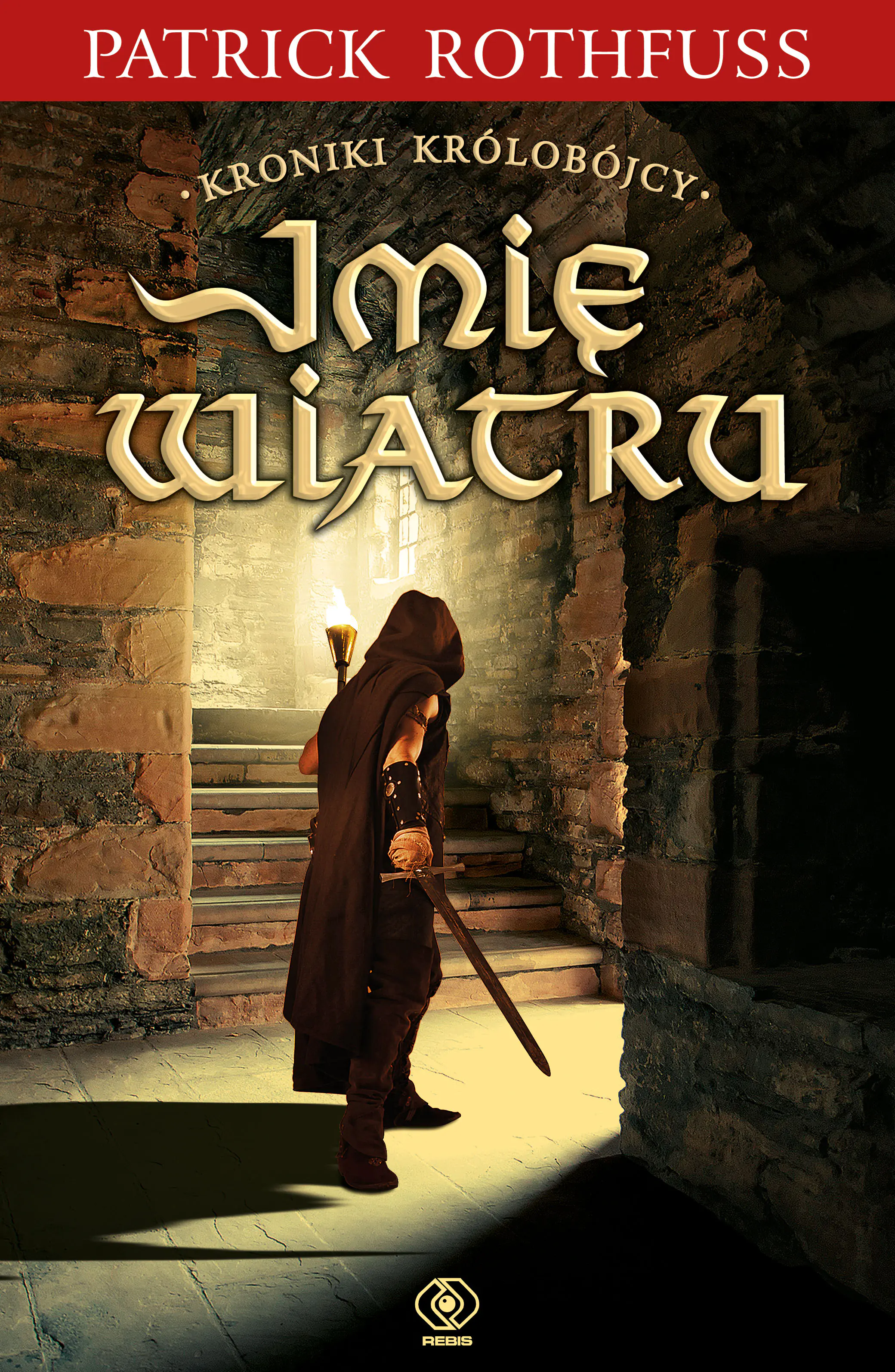 Książka - Imię wiatru. Kroniki królobójcy. Tom 1
