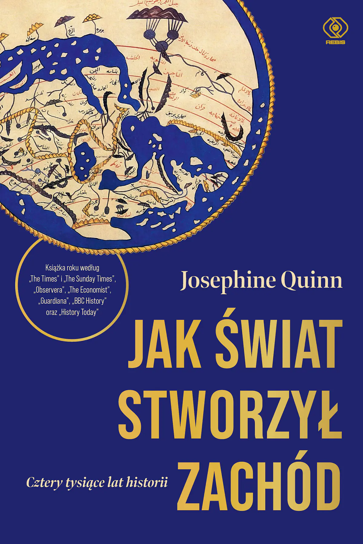 Książka - Jak świat stworzył Zachód. Cztery tysiące lat historii