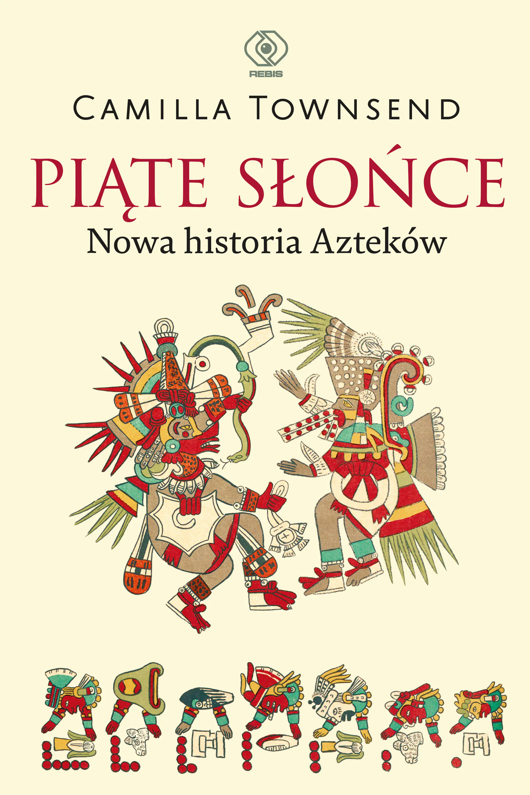 Książka - Piąte Słońce. Nowa historia Azteków