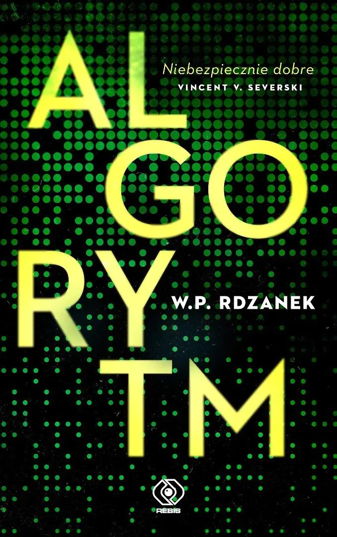 Książka - Algorytm. Trylogia AI-gent. Mroczne kody. Tom 1