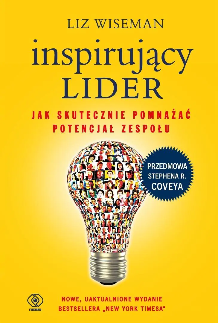 Książka - Inspirujący lider. Jak skutecznie pomnażać potencjał zespołu