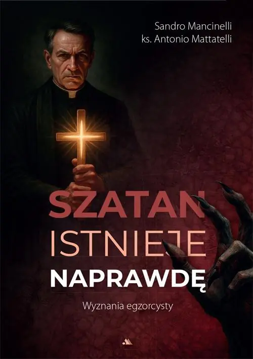 Książka - Szatan istnieje naprawdę. Wyznania egzorcysty