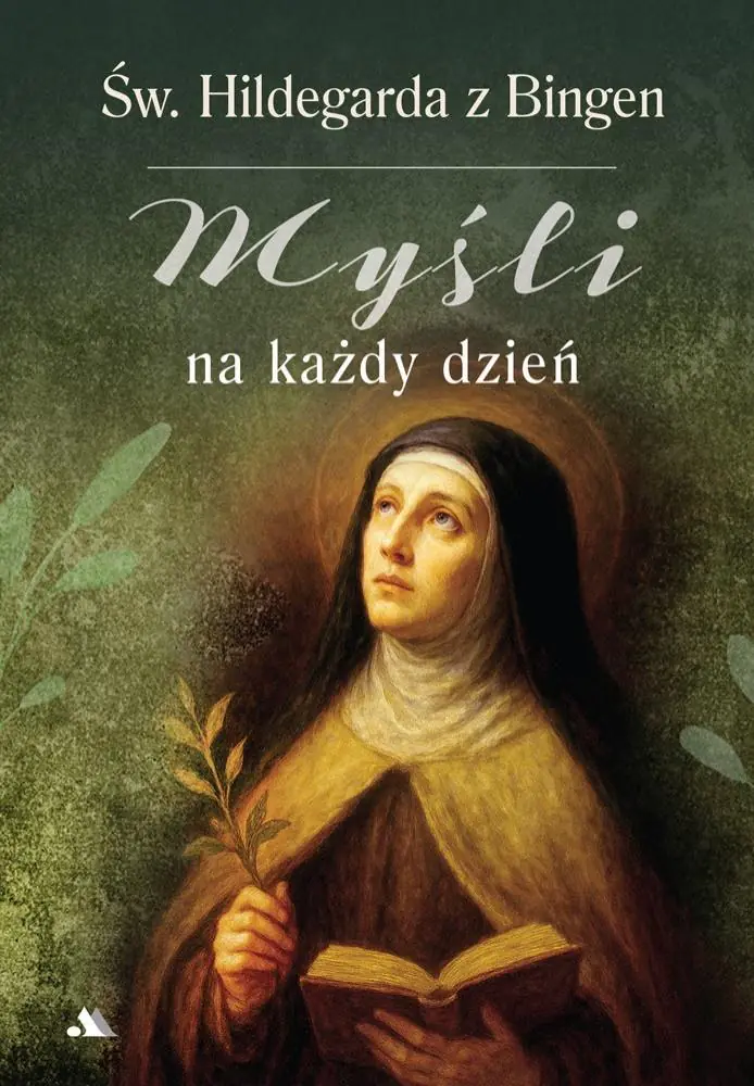 Książka - Myśli na każdy dzień. Święta Hildegarda z Bingen
