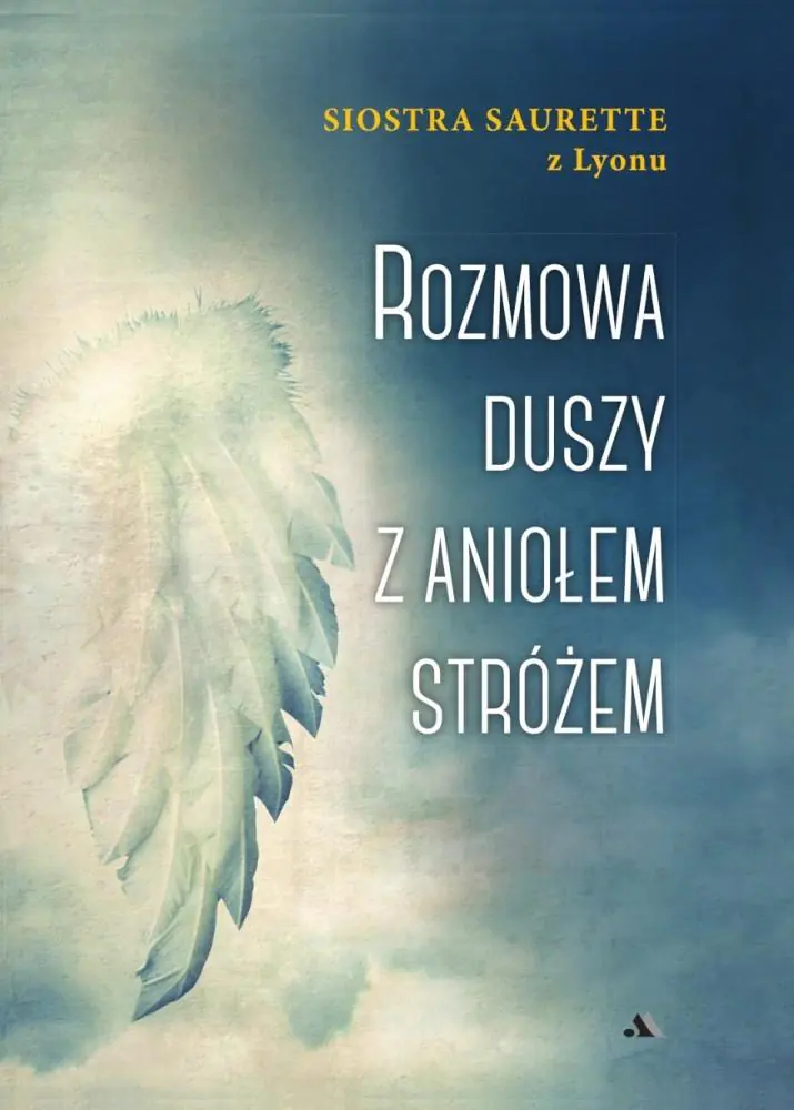 Książka - Rozmowa duszy z Aniołem Stróżem