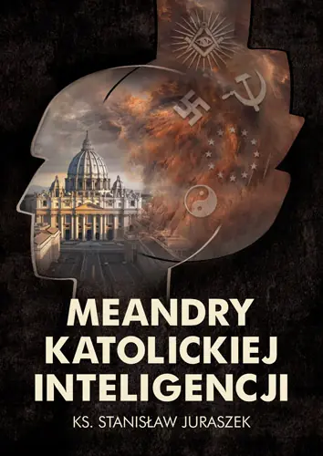Książka - Meandry katolickiej inteligencji