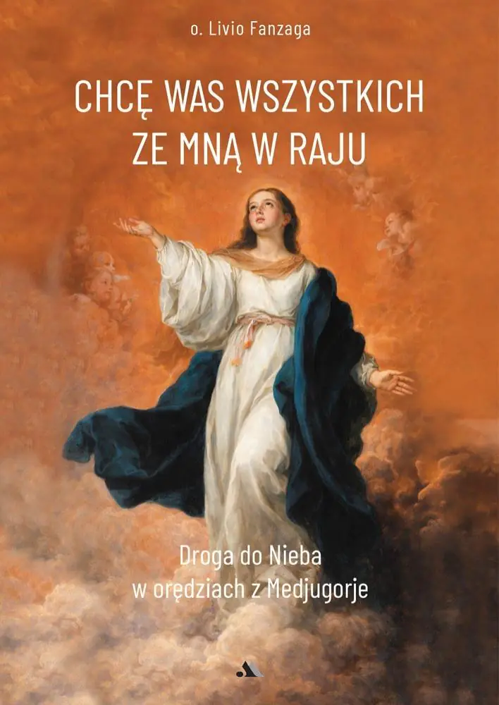 Książka - Chcę Was wszystkich ze Mną w raju