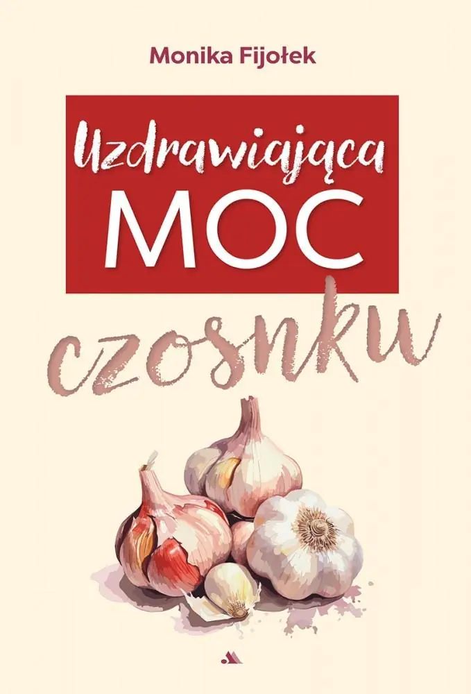 Książka - Uzdrawiająca moc czosnku