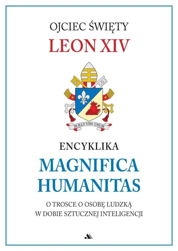 Książka - Encyklika Magnifica Humanitas. W trosce o osobę...
