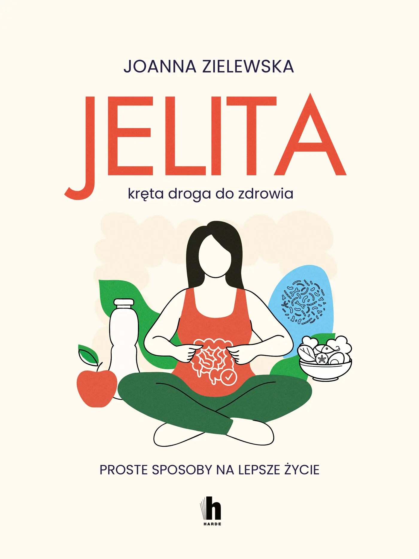 Książka - Jelita - kręta droga do zdrowia. Prosty sposób na lepsze życie