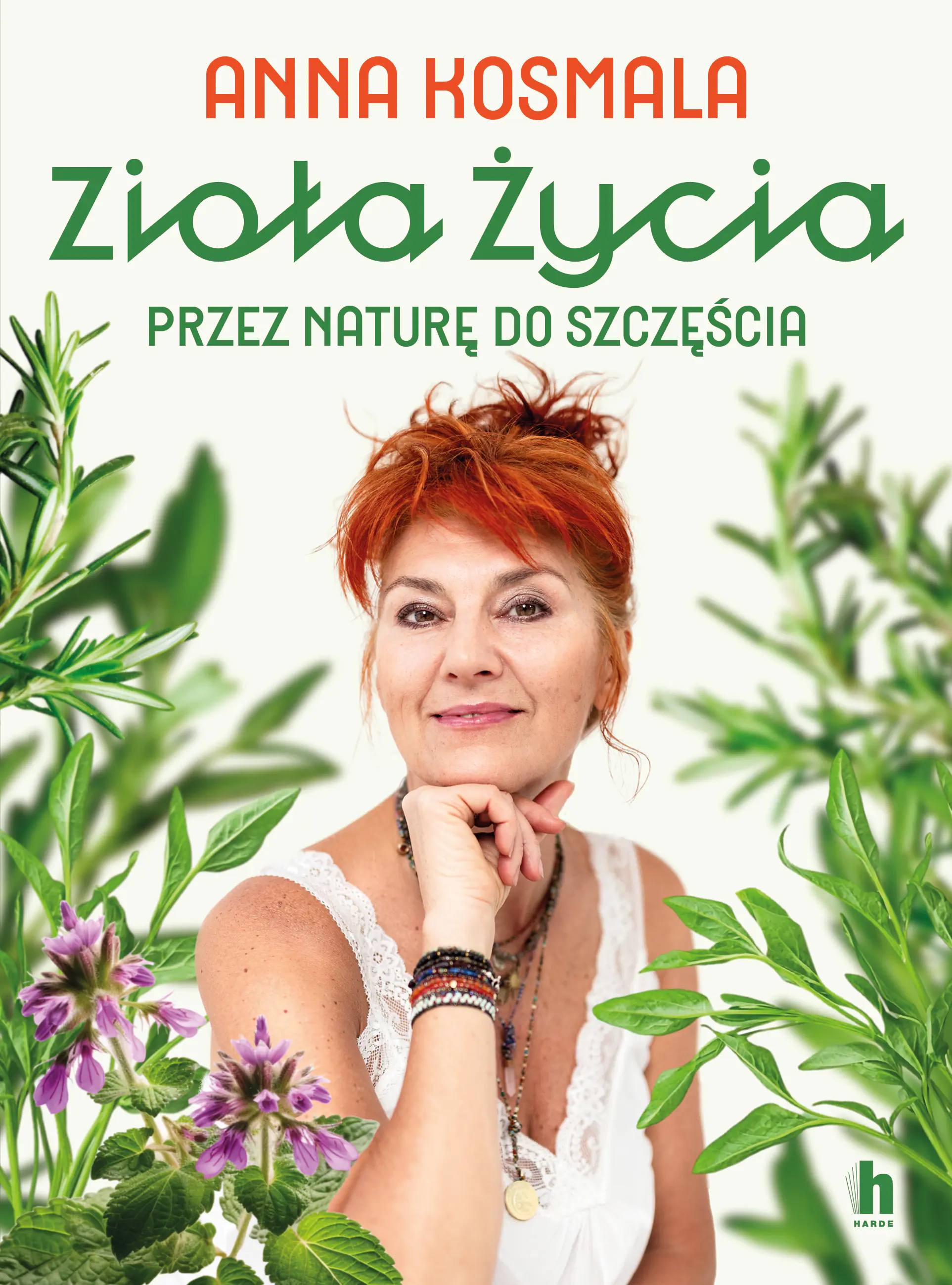 Książka - Zioła życia. Przez naturę do szczęścia