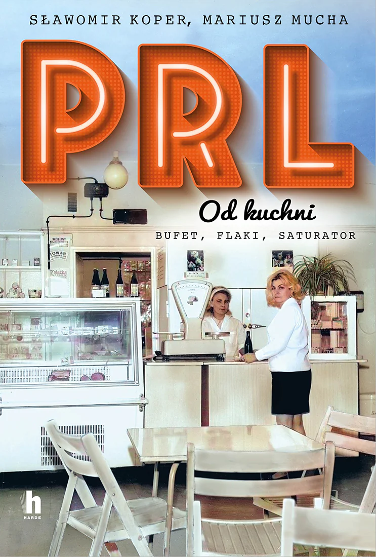 Książka - PRL od kuchni. Wydanie specjalne