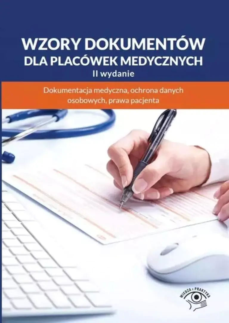 Książka - Wzory dokumentów dla placówek medycznych.
