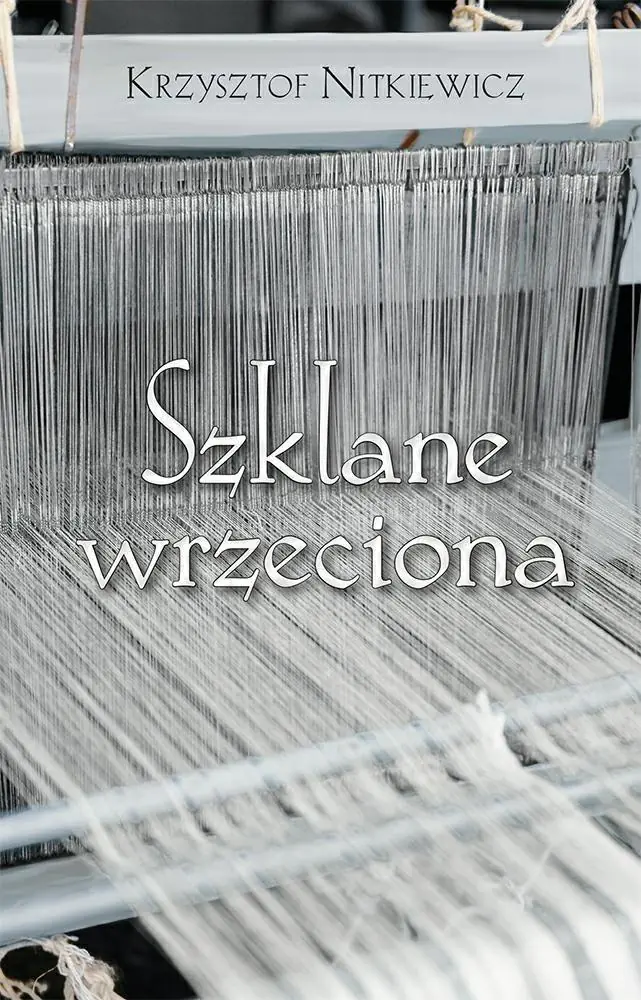 Książka - Szklane wrzeciona