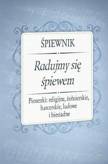 Książka - Śpiewnik - Radujmy się śpiewem
