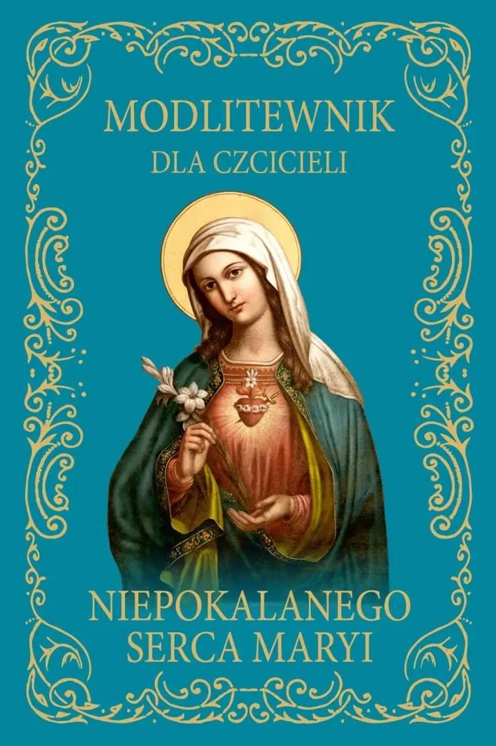 Książka - Modlitewnik dla czcicieli Niepokalanego Serca.. BR
