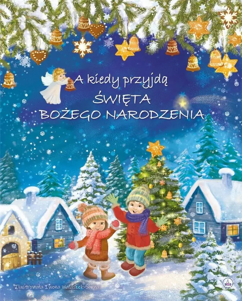 Książka - A kiedy przyjdą Święta Bożego Narodzenia