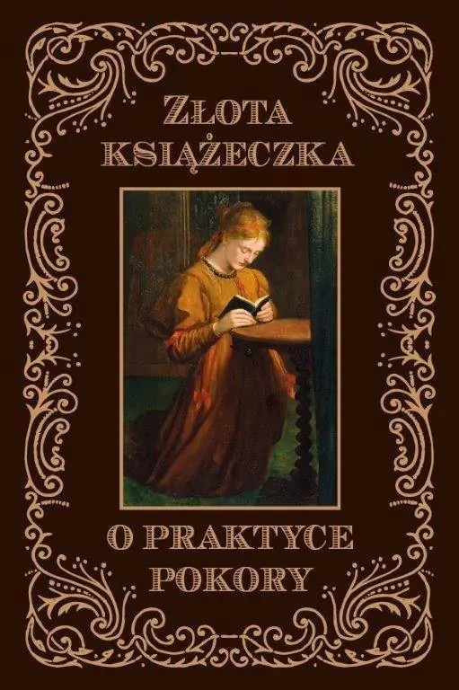 Książka - Złota książeczka o praktyce pokory