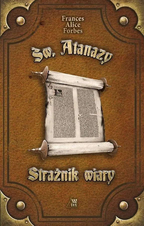Książka - Św. Atanazy. Strażnik wiary