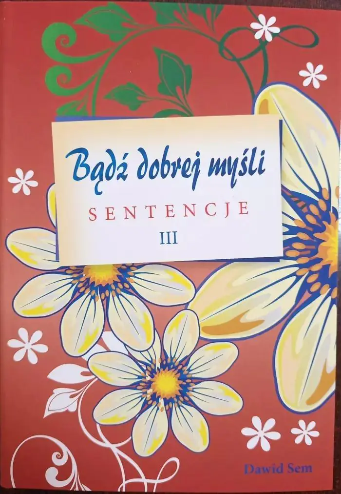 Książka - Bądź dobrej myśli - sentencje cz.3