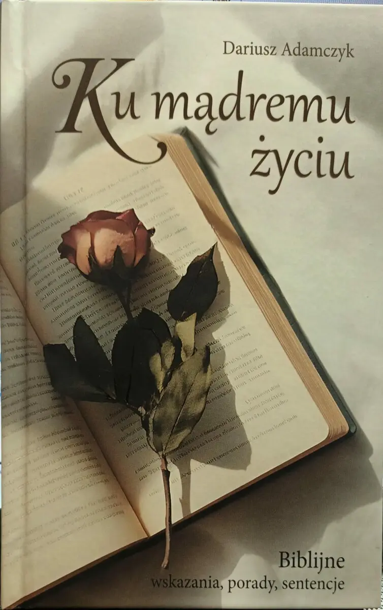 Książka - Ku mądremu życiu