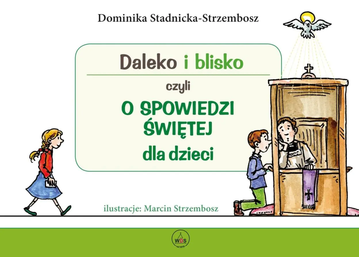 Książka - Daleko i blisko czyli o spowiedzi św. dla dzieci