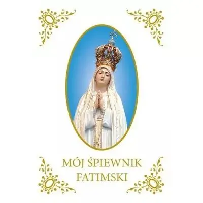 Książka - Mój śpiewnik Fatimski