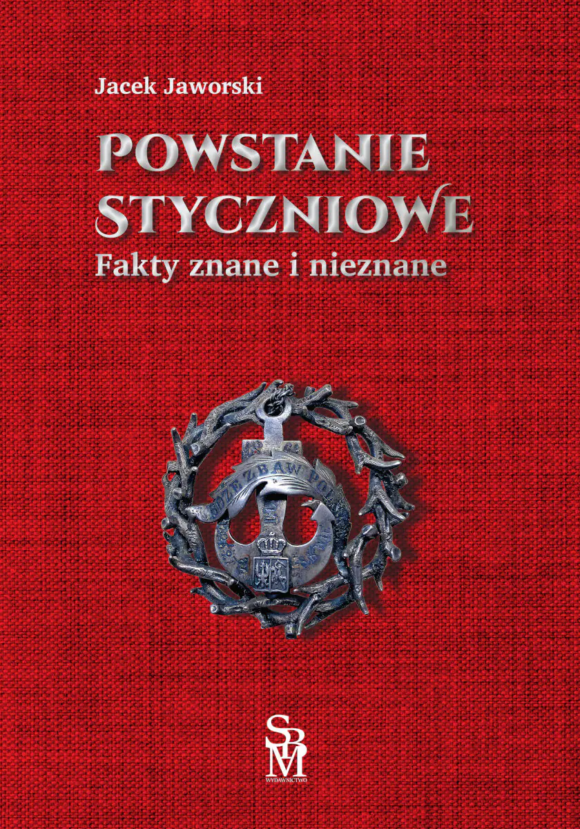 Książka - Powstanie styczniowe. Fakty znane i nieznane