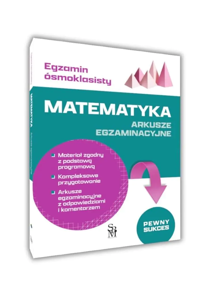 Książka - Egzamin ósmoklasisty. Matematyka. Arkusze egzaminacyjne