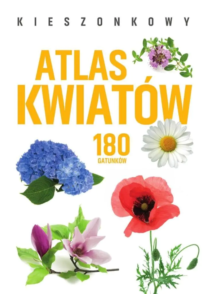 Książka - Kieszonkowy atlas kwiatów. 180 gatunków