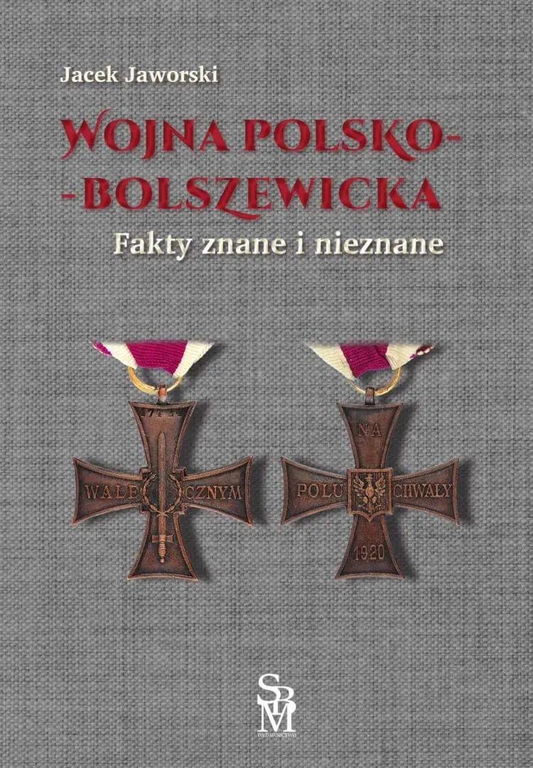 Książka - Wojna polsko-bolszewicka. Fakty znane i nieznane