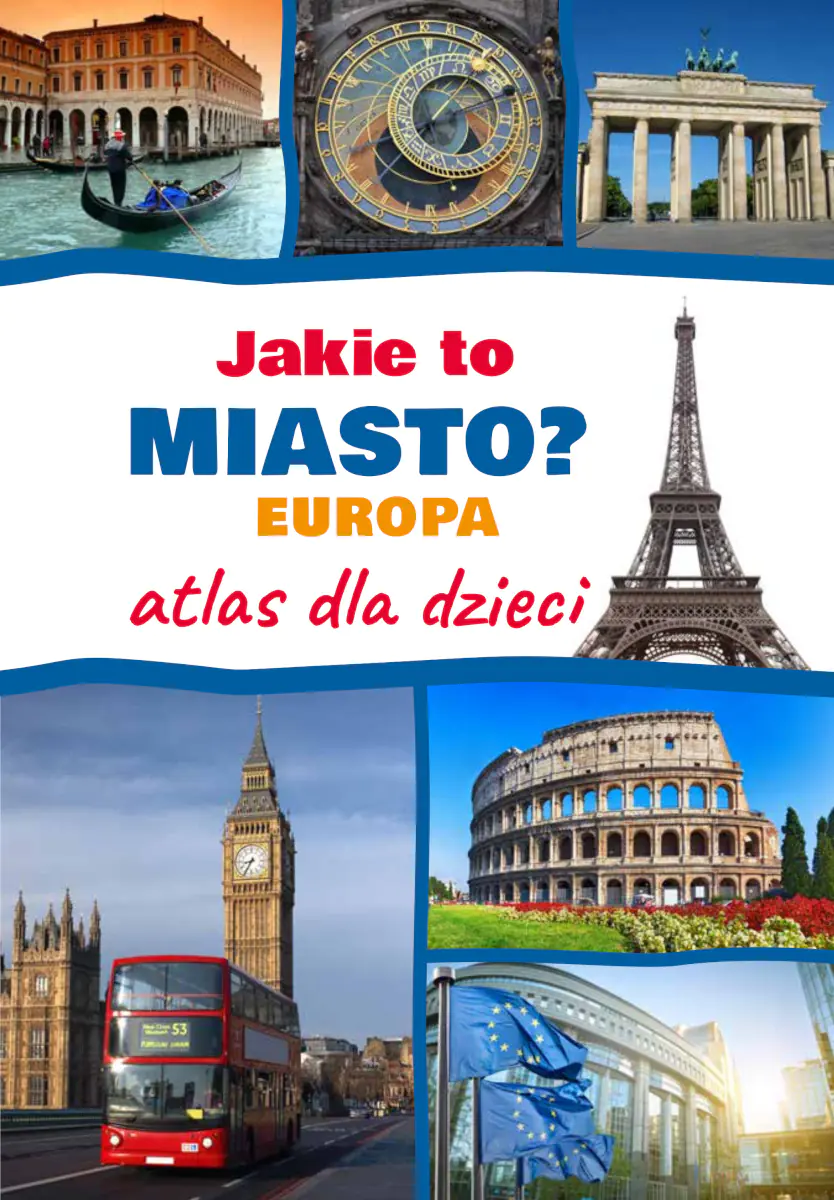 Książka - Jakie to miasto? Europa. Atlas dla dzieci