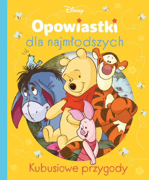 Książka - Opowiastki dla najmłodszych. Kubusiowe przygody