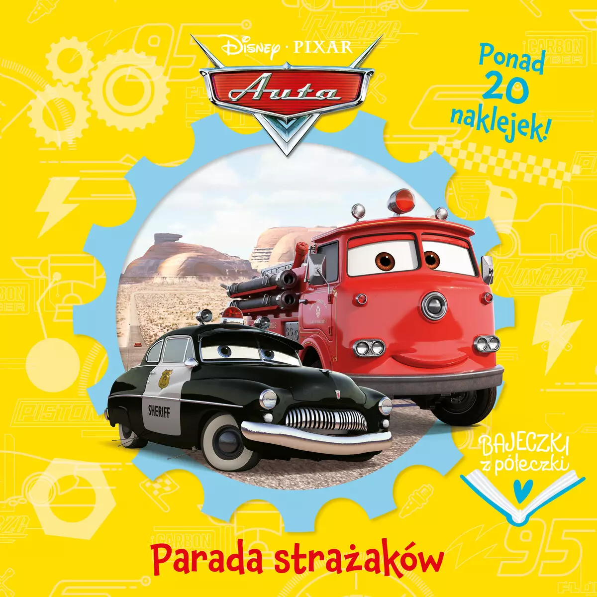 Książka - Parada strażaków. Disney Pixar Auta. Bajeczki z półeczki
