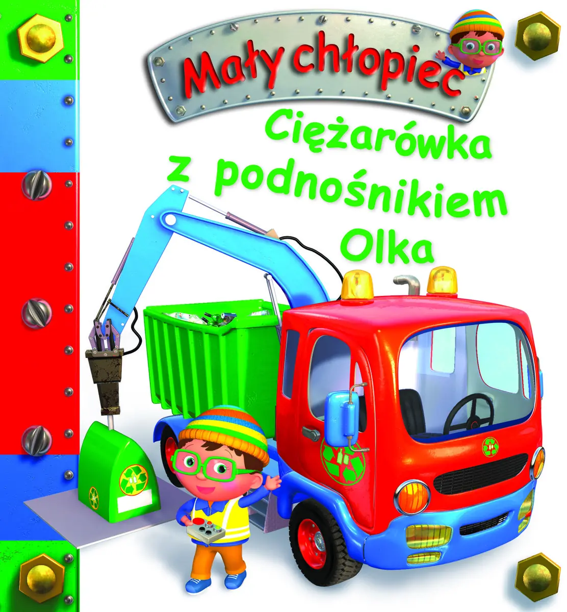Książka - Ciężarówka z podnośnikiem Olka. Mały chłopiec