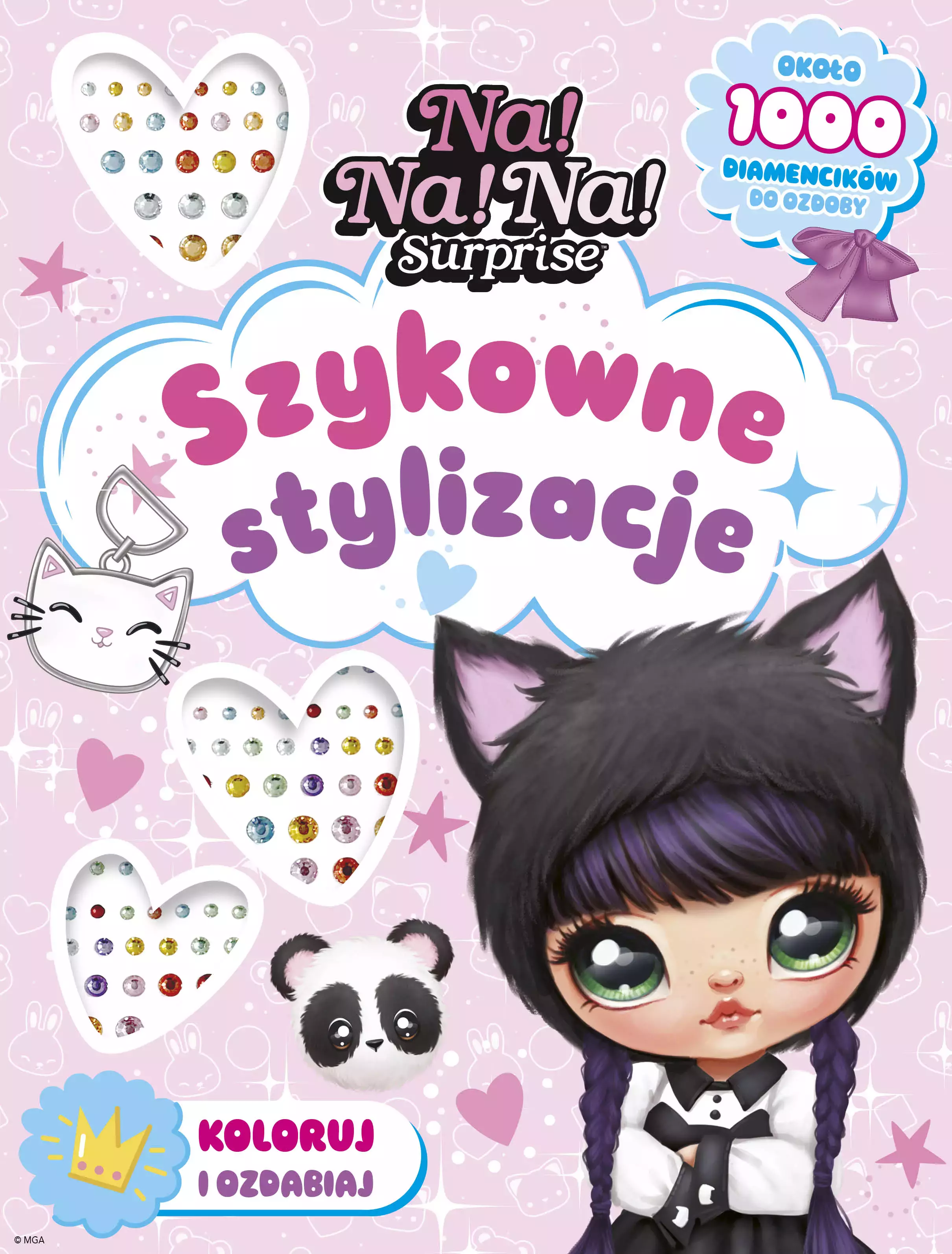 Książka - Na!Na!Na! Surprise. Szykowne stylizacje. Koloruj i ozdabiaj