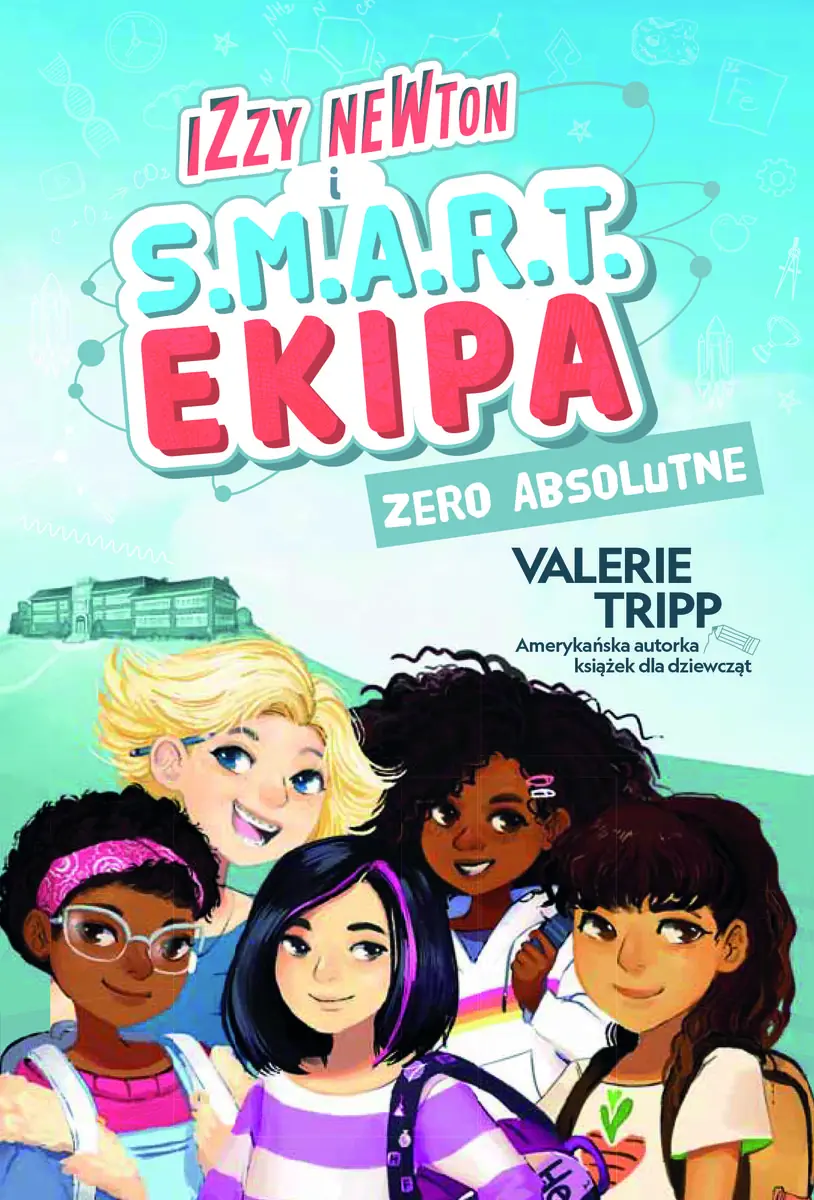 Książka - Zero absolutne. Izzy Newton S.M.A.R.T. Ekipa
