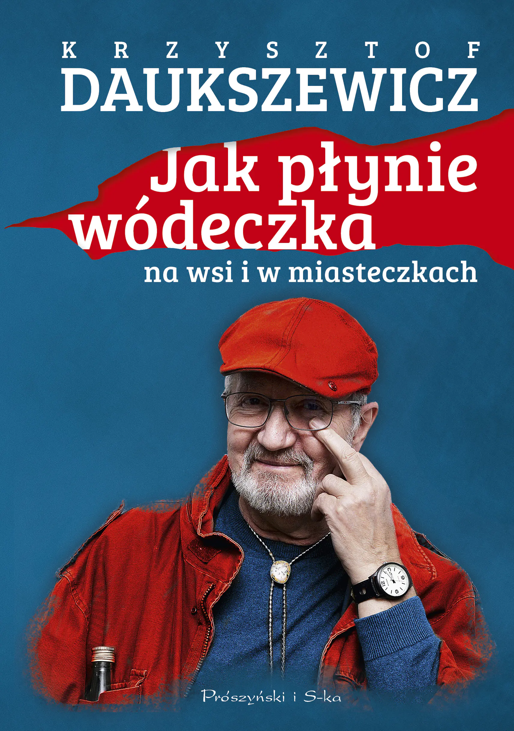 Książka - Jak płynie wódeczka na wsi i w miasteczkach