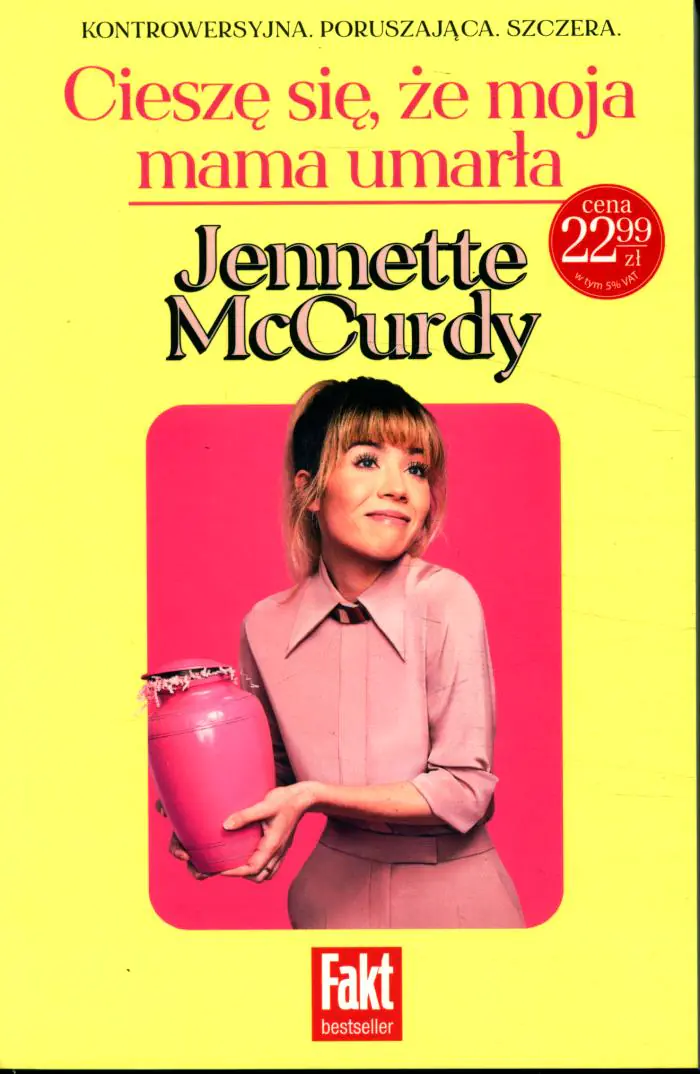 Książka - Cieszę się, że moja mama umarła