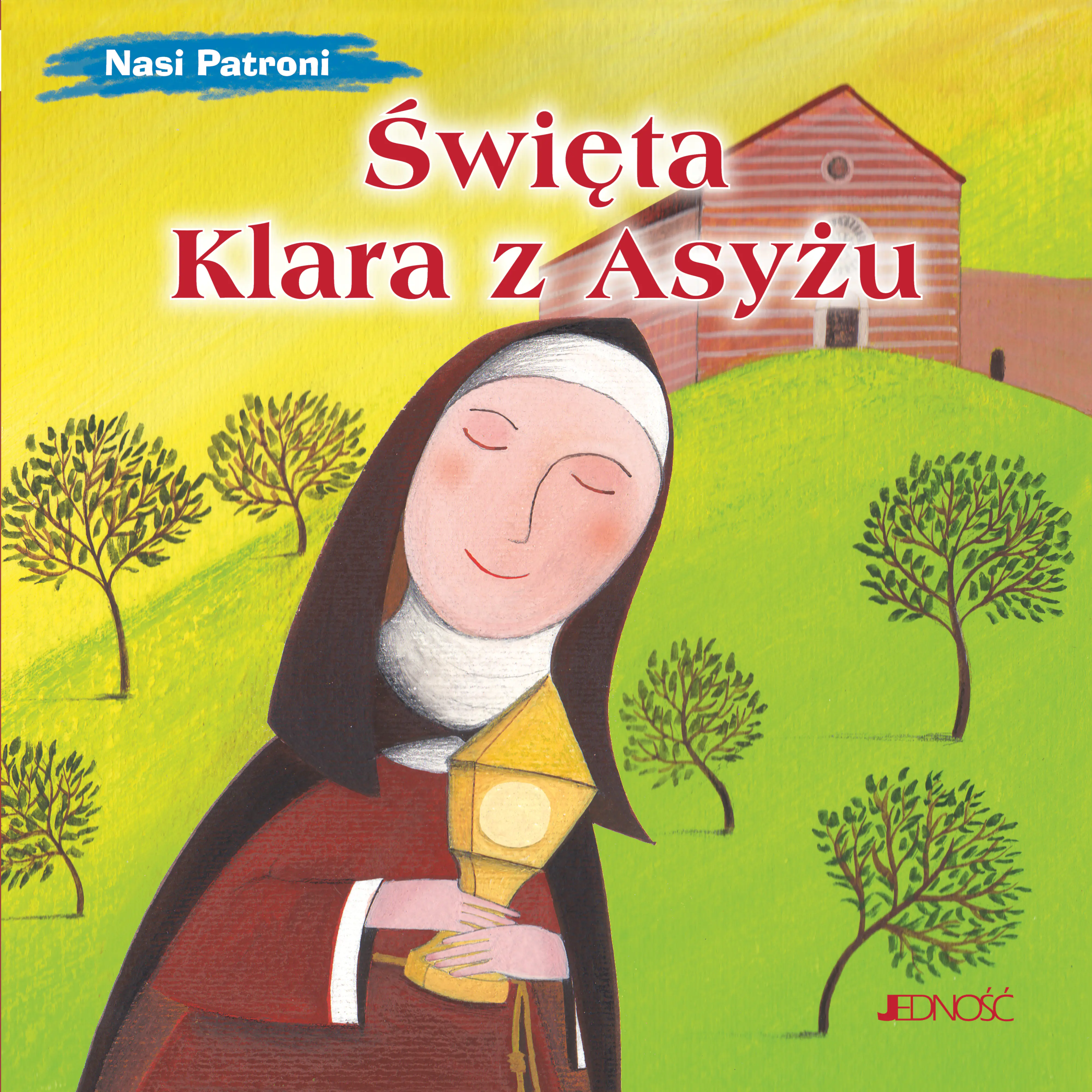 Książka - Święta Klara z Asyżu. Nasi Patroni