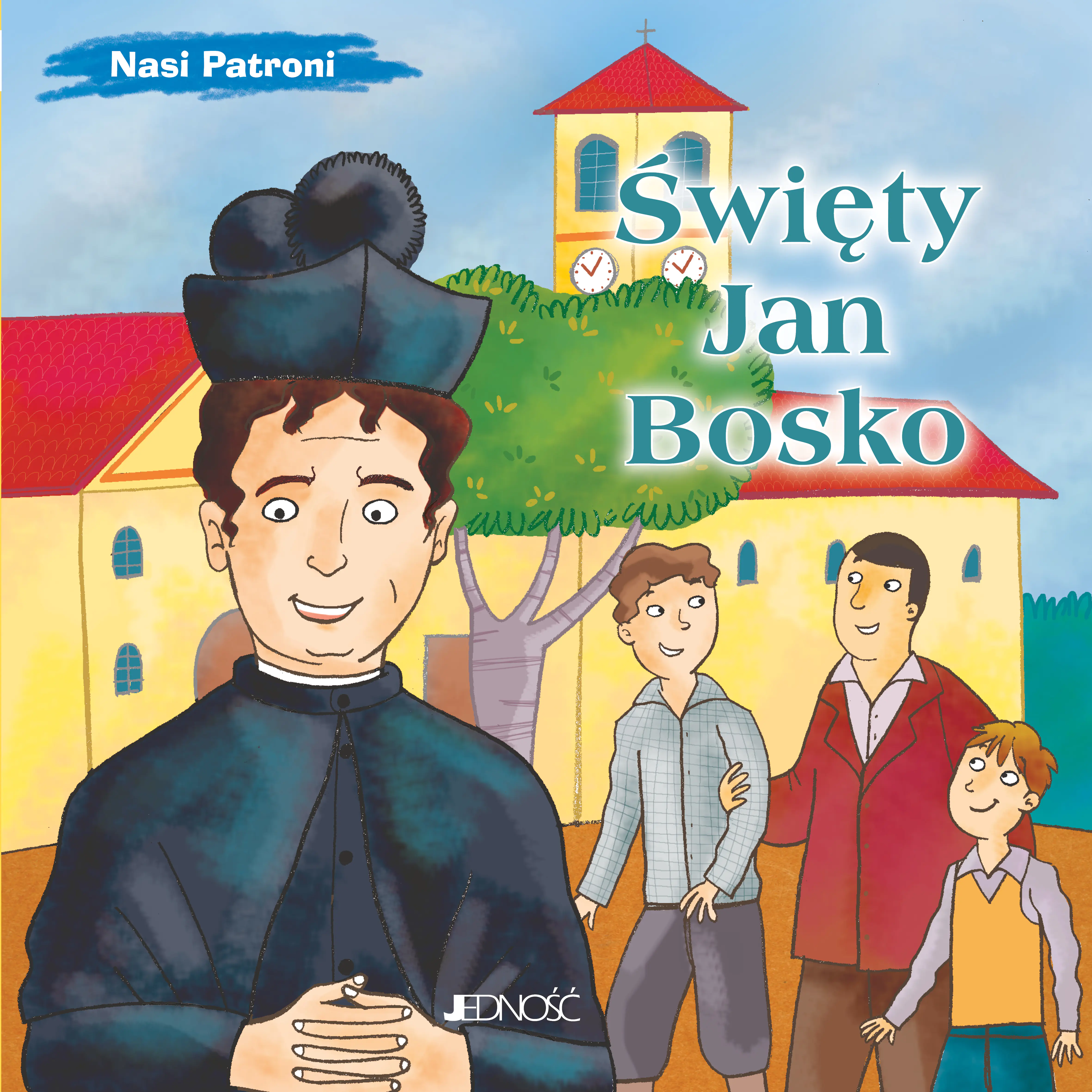 Książka - Święty Jan Bosko. Seria Nasi Patroni