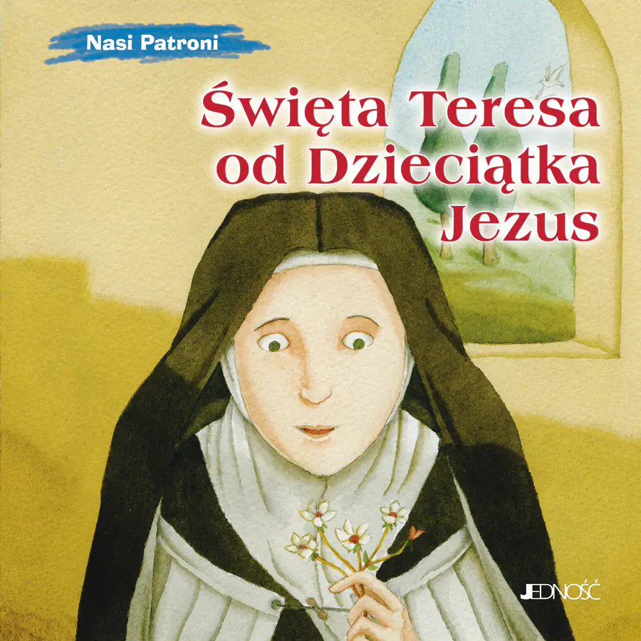 Książka - Święta Teresa od Dzieciątka Jezus