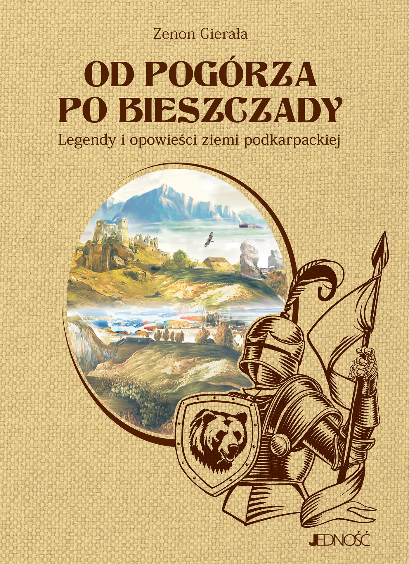 Książka - Od Pogórza po Bieszczady. Legendy i opowieści z ziemi podkarpackiej