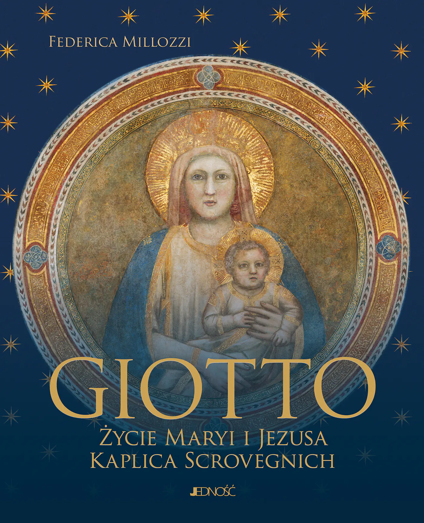 Książka - Giotto. Życie Maryi i Jezusa. Kaplica Scrovegnich